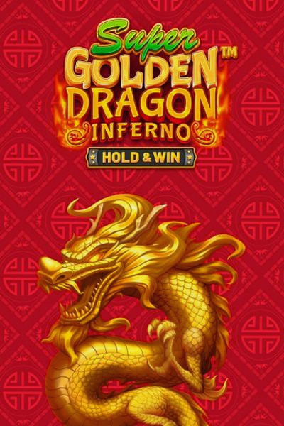 Super Golden Dragon Inferno - Hold & Win — Betrepublic Casino slot